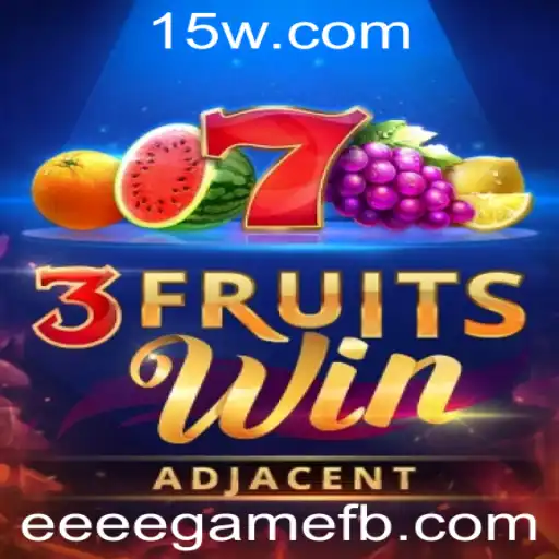 Descubra Tudo Sobre o Jogo 3FruitsWin: Diversão e Estratégia com eeeegame