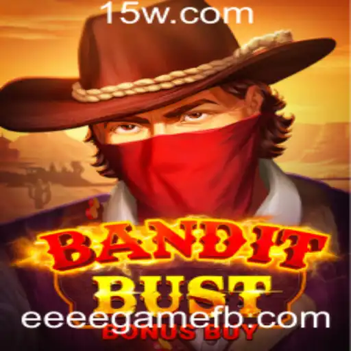 Descubra o Excitante Mundo de BanditBustBonusBuy: Um Jogo Revolucionário