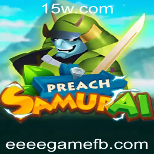 PreachSamurai: Uma Imersão no Mundo do eeeegame