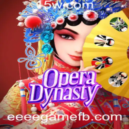 OperaDynasty: Descubra o Jogo Revolucionário do EEEEGAME
